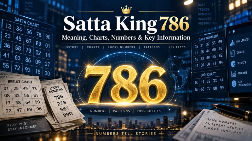 Satta King 786 Meaning, Charts, Numbers and Key Information